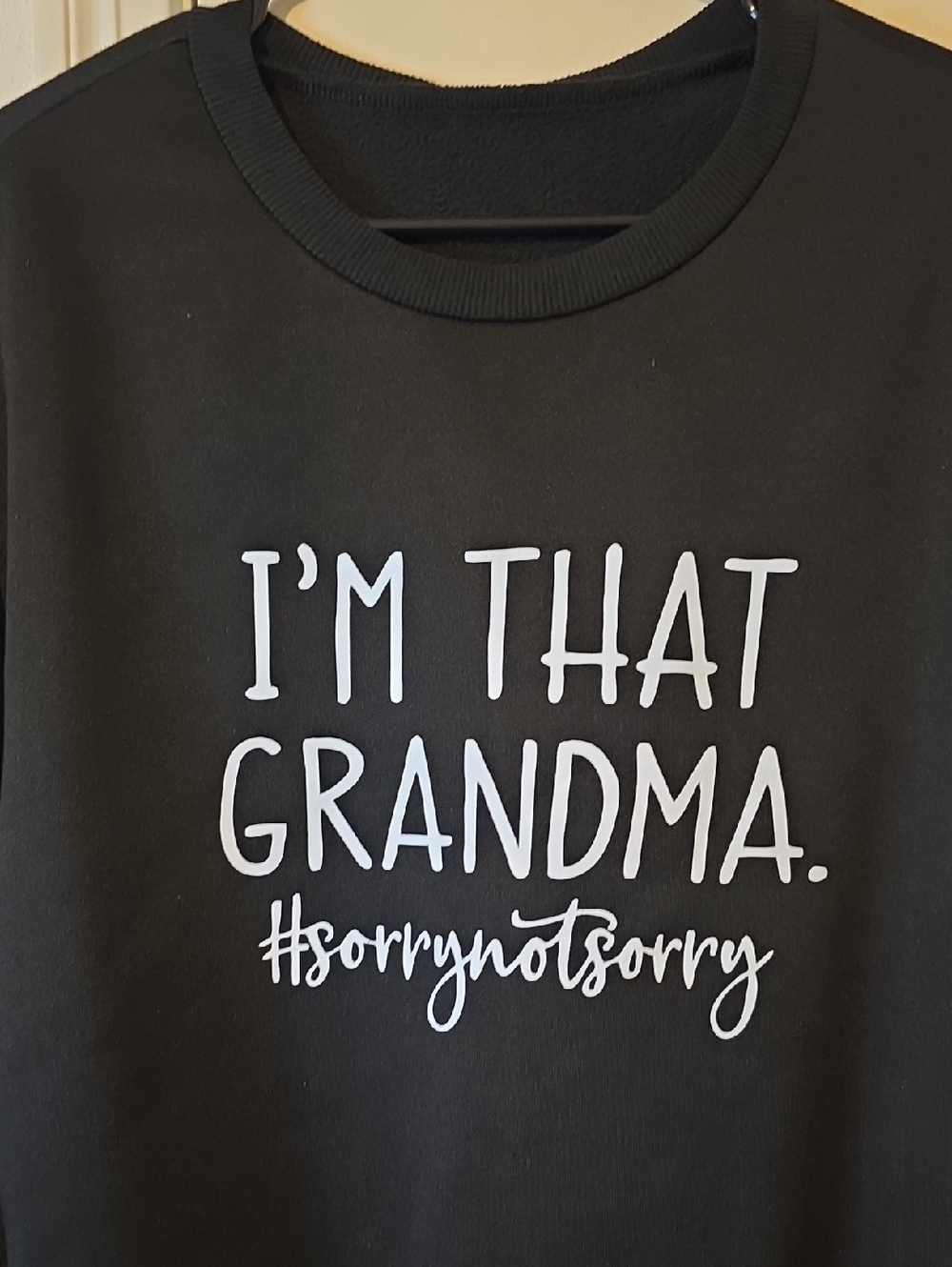 I'm That Grandma Sweatshirt - Black with White Print